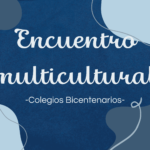 Encuentro multicultural Colegios Bicentenarios de Excelencia